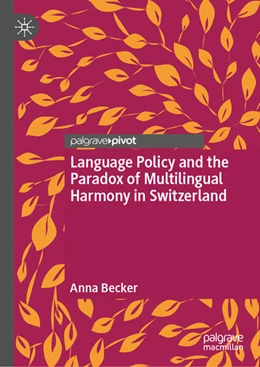 Abbildung von Becker | Language Policy and the Paradox of Multilingual Harmony in Switzerland | 1. Auflage | 2026 | beck-shop.de
