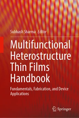 Abbildung von Sharma | Multifunctional Heterostructure Thin Films Handbook | 1. Auflage | 2026 | beck-shop.de