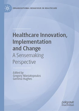 Abbildung von Maniatopoulos / Hughes | Healthcare Innovation, Implementation and Change | 1. Auflage | 2026 | beck-shop.de