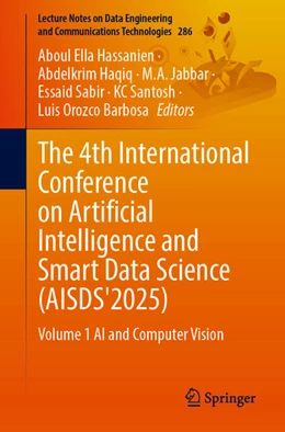 Abbildung von Hassanien / Haqiq | The 4th International Conference on Artificial Intelligence and Smart Data Science (AISDS'2025) | 1. Auflage | 2026 | beck-shop.de