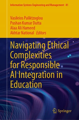 Abbildung von Paliktzoglou / Dutta | Navigating Ethical Complexities for Responsible AI Integration in Education | 1. Auflage | 2026 | beck-shop.de