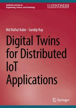Abbildung von Kabir / Ray | Digital Twins for Distributed IoT Applications | 1. Auflage | 2026 | beck-shop.de