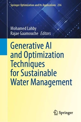 Abbildung von Lahby / Gaamouche | Generative AI and Optimization Techniques for Sustainable Water Management | 1. Auflage | 2026 | beck-shop.de