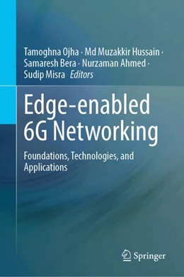 Abbildung von Ojha / Hussain | Edge-enabled 6G Networking | 1. Auflage | 2026 | beck-shop.de