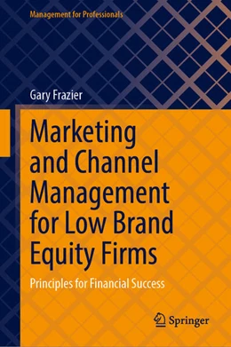 Abbildung von Frazier | Marketing and Channel Management for Low Brand Equity Firms | 1. Auflage | 2026 | beck-shop.de