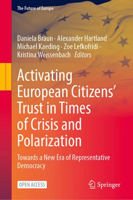 Abbildung von Braun / Hartland | Activating European Citizens’ Trust in Times of Crisis and Polarization | 1. Auflage | 2026 | beck-shop.de