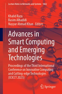 Abbildung von Raza / Alhadidi | Advances in Smart Computing and Emerging Technologies | 1. Auflage | 2026 | beck-shop.de