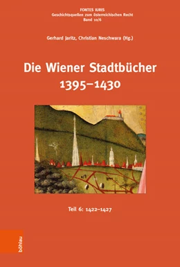 Abbildung von Jaritz / Neschwara | Die Wiener Stadtbücher 1395–1430 | 1. Auflage | 2026 | beck-shop.de