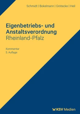 Abbildung von Schmidt / Bokelmann | Eigenbetriebs- und Anstaltsverordnung Rheinland-Pfalz | 5. Auflage | 2026 | beck-shop.de