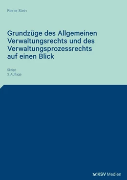 Abbildung von Stein | Grundzüge des Allgemeinen Verwaltungsrechts und des Verwaltungsprozessrechts auf einen Blick | 3. Auflage | 2026 | beck-shop.de