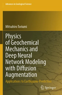 Abbildung von Toriumi | Physics of Geochemical Mechanics and Deep Neural Network Modeling with Diffusion Augmentation | 1. Auflage | 2026 | beck-shop.de