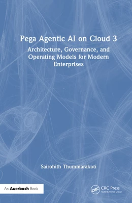 Abbildung von Thummarakoti | Pega Agentic AI on Cloud 3 | 1. Auflage | 2026 | beck-shop.de