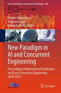 Abbildung von Nakamatsu / Singh | New Paradigm in AI and Concurrent Engineering | 1. Auflage | 2026 | beck-shop.de