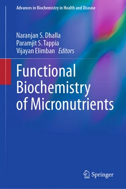 Abbildung von Dhalla / Tappia | Functional Biochemistry of Micronutrients | 1. Auflage | 2026 | beck-shop.de
