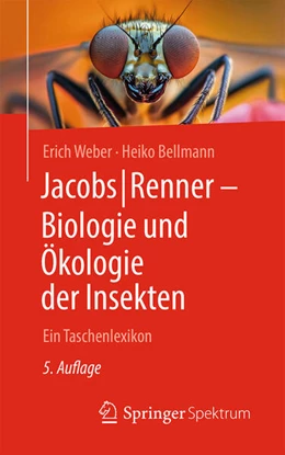Abbildung von Weber / Bellmann | Jacobs/Renner - Biologie und Ökologie der Insekten | 5. Auflage | 2026 | beck-shop.de