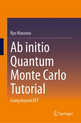 Abbildung von Maezono | Ab initio Quantum Monte Carlo Tutorial | 1. Auflage | 2026 | beck-shop.de