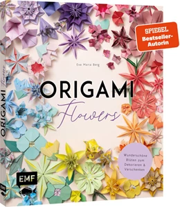 Abbildung von Berg | Origami-Flowers - Wunderschöne Blüten zum Dekorieren & Verschenken | 1. Auflage | 2026 | beck-shop.de