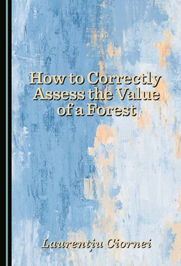 Abbildung von How to Correctly Assess the Value of a Forest | 1. Auflage | 2025 | beck-shop.de
