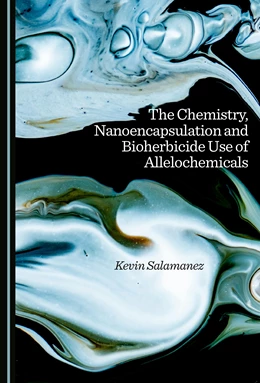 Abbildung von Salamanez | The Chemistry, Nanoencapsulation and Bioherbicide Use of Allelochemicals | 1. Auflage | 2026 | beck-shop.de