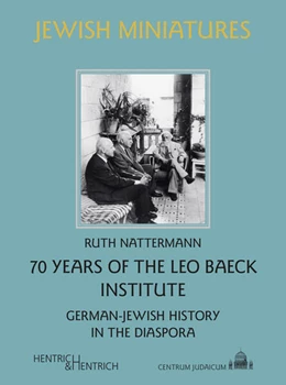 Abbildung von Nattermann / Leo Baeck Institutes Jerusalem | 70 Years of the Leo Baeck Institute | 1. Auflage | 2025 | beck-shop.de