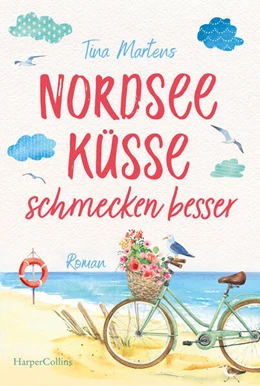 Abbildung von Martens | Nordseeküsse schmecken besser | 1. Auflage | 2026 | beck-shop.de