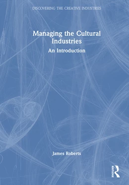 Abbildung von Roberts | Managing the Cultural Industries | 1. Auflage | 2026 | beck-shop.de