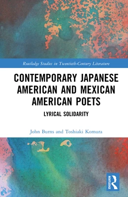 Abbildung von Burns / Komura | Contemporary Japanese American and Mexican American Poets | 1. Auflage | 2026 | beck-shop.de