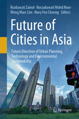 Abbildung von Zainol / Mohd Noor | Future of Cities in Asia | 1. Auflage | 2026 | beck-shop.de
