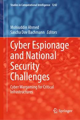 Abbildung von Ahmed / Bachmann | Cyber Espionage and National Security Challenges | 1. Auflage | 2026 | beck-shop.de