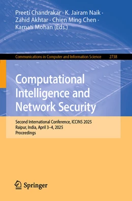 Abbildung von Chandrakar / Naik | Computational Intelligence and Network Security | 1. Auflage | 2026 | beck-shop.de
