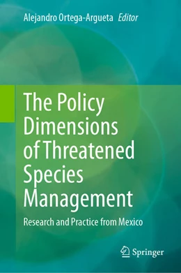 Abbildung von Ortega-Argueta | The Policy Dimensions of Threatened Species Management | 1. Auflage | 2026 | beck-shop.de