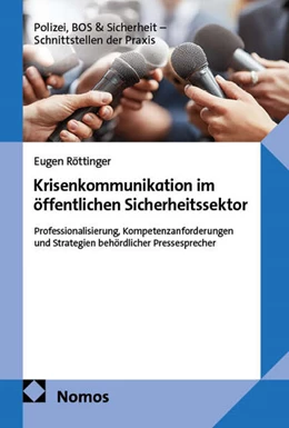 Abbildung von Röttinger | Krisenkommunikation im öffentlichen Sicherheitsektor | 1. Auflage | 2026 | 3 | beck-shop.de
