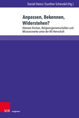 Abbildung von Heinz / Schendel | Anpassen, Bekennen, Widerstehen? | 1. Auflage | 2026 | beck-shop.de