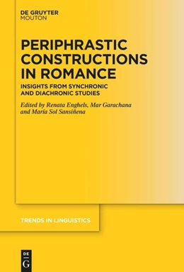 Abbildung von Enghels / Garachana | Periphrastic Constructions in Romance | 1. Auflage | 2025 | beck-shop.de