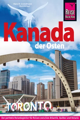 Abbildung von Grundmann / Opel | Reise Know-How Reiseführer Kanada, der Osten - Ontario, Québec, mit Gaspésie und den Atlantischen Provinzen | 1. Auflage | 2026 | beck-shop.de