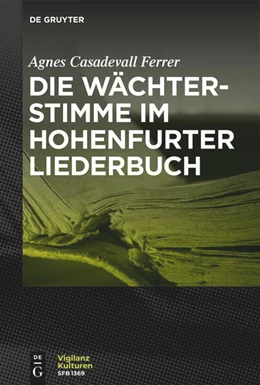 Abbildung von Casadevall Ferrer | Die Wächterstimme im Hohenfurter Liederbuch | 1. Auflage | 2026 | 17 | beck-shop.de