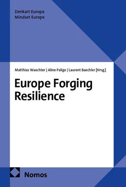 Abbildung von Waechter / Palige | Europe Forging Resilience | 1. Auflage | 2026 | 38 | beck-shop.de