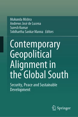 Abbildung von Mishra / de Lucena | Contemporary Geopolitical Alignment in the Global South | 1. Auflage | 2026 | beck-shop.de