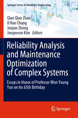 Abbildung von Zhao / Chung | Reliability Analysis and Maintenance Optimization of Complex Systems | 1. Auflage | 2026 | beck-shop.de