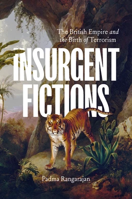 Abbildung von Rangarajan | Insurgent Fictions | 1. Auflage | 2026 | beck-shop.de