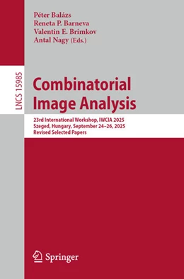 Abbildung von Balázs / Barneva | Combinatorial Image Analysis | 1. Auflage | 2026 | beck-shop.de