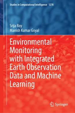 Abbildung von Roy / Goyal | Environmental Monitoring with Integrated Earth Observation Data and Machine Learning | 1. Auflage | 2026 | beck-shop.de