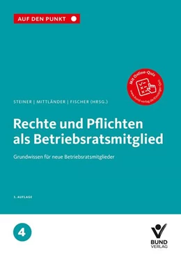Abbildung von Steiner / Mittländer | Rechte und Pflichten als Betriebsratsmitglied | 4. Auflage | 2026 | 4 | beck-shop.de