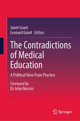 Abbildung von Grant | The Contradictions of Medical Education | 1. Auflage | 2026 | beck-shop.de