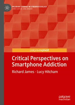 Abbildung von James / Hitcham | Critical Perspectives on Smartphone Addiction | 1. Auflage | 2026 | beck-shop.de
