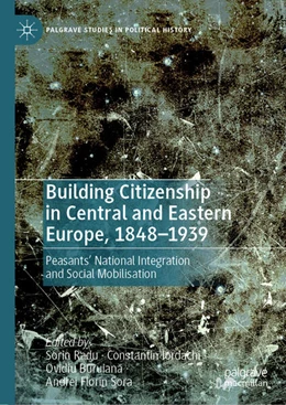 Abbildung von Radu / Iordachi | Building Citizenship in Central and Eastern Europe, 1848-1939 | 1. Auflage | 2026 | beck-shop.de