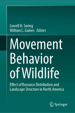 Abbildung von Suring / Gaines | Movement Behavior of Wildlife | 1. Auflage | 2026 | beck-shop.de