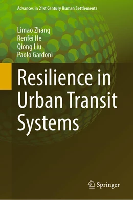 Abbildung von Zhang / He | Resilience in Urban Transit Systems | 1. Auflage | 2026 | beck-shop.de