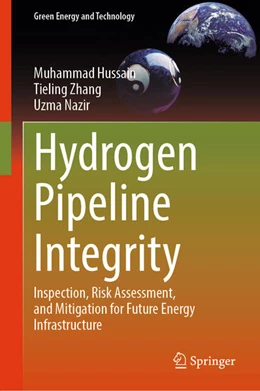 Abbildung von Hussain / Zhang | Hydrogen Pipeline Integrity | 1. Auflage | 2026 | beck-shop.de