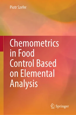 Abbildung von Szefer | Chemometrics in Food Control Based on Elemental Analysis | 1. Auflage | 2026 | beck-shop.de